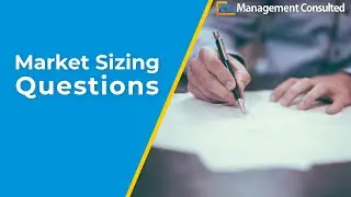 How to Answer Market Sizing Questions