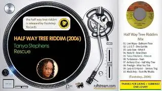 THE HALF WAY TREE RIDDIM (2006) Live Wyya + L.U.S.T + Lady Saw + Tanya Stephens + Kiprich + Others