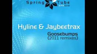Hyline & Jaybeetrax - Goosebumps (Raf Fender Remix) - Spring Tube