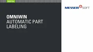 OmniWin: Automatic Part Labeling | Messer Cutting Systems