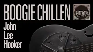 John Lee Hooker Boogie Chillun Acoustic Blues lesson w/ Tab 