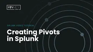 Splunk 101: Creating Pivots