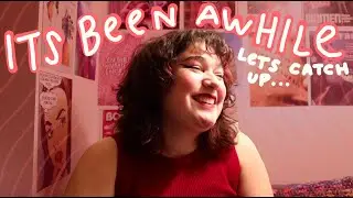 i'm back!! lets catch up