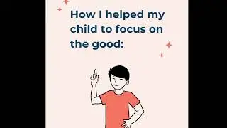 How to Teach Your Child to Think Positive