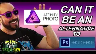 Affinity Photo is it an alternative to Photoshop?
