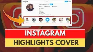 How to Change Instagram Story Highlights Cover Photos