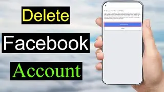 Delete Facebook Account Permanently 2022 || How to Delete Facebook Account