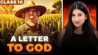 A Letter to God Class 10🔥Explanation | Imp keywords | Theme | characters by Kriti Di✅