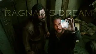 Vikings || Ragnar's Dreams