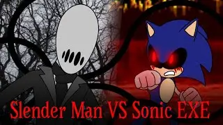 Slender Man VS Sonic EXE: cringey death battle animation