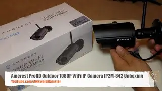 Amcrest ProHD Outdoor 1080P WiFi IP Camera IP2M-842 Unboxing