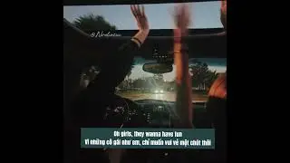 Girls just wanna have some - The Chromatics (lyrics + vietsub)
