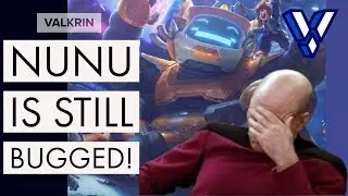 Valkrin Quickie - Nunu is still bugged!  Patch 8.18 League of Legends