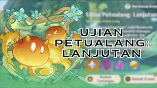Part 1 | Sport Versi Genshin | Ujian Petualang: Lanjutan【Genshin Impact】