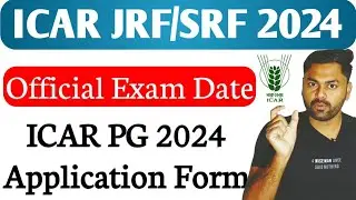 ICAR 2024 Application Form | ICAR 2024 Exam Date | ICAR 2024 latest Update| Official | Krishi kranti