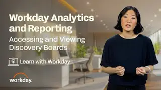 How to Access and View Discovery Boards | Workday Analytics and Reporting