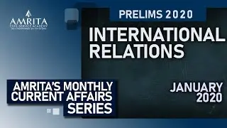 Current Affairs-Jan'20 - International Relations