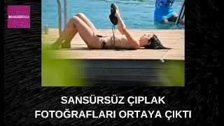 NESRİN CAVADZADE ÜSTSÜZ GÜNEŞLENMİŞTİ SANSÜRSÜZ YENİ ÇIPLAK FOTOĞRAFLARI ORTAYA ÇIKTI GÖĞÜSLERİ AÇIK