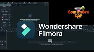 Wondeshare Filmora - Быстрый урок для понятие программы (ComicsBro)