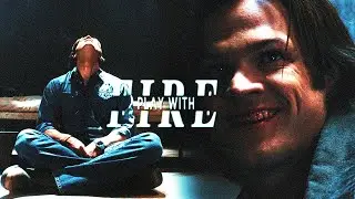 dark!sam winchester — play with fire