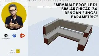 Membuat PROFILE di BIM-Archicad 24 dengan fungsi Parametric