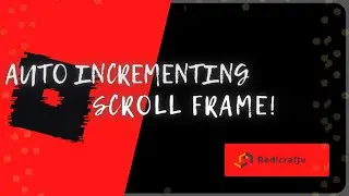 Auto Incrementing Scroll frame | Roblox Studio | Tutorial