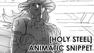 [HOLY STEEL] - SBR Fanmade Animatic Snippet