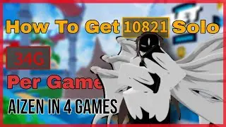 How To Get 10k Seconds Solo, Aizen 7* in 4 Games | ASTD