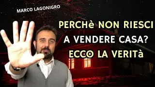 SCOPRILO IN QUESTO VIDEO: Nono riesci a VENDERE CASA? Scopri Perchè? #venderecasa