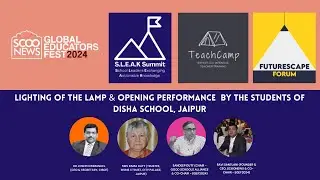 SGEF 2024 | ScooNews | Lighting of the Lamp and Performance by the Students of Disha School, Jaipur