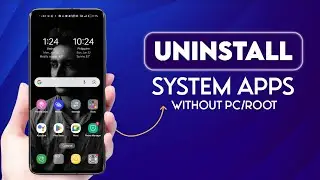 How to Delete System Apps on Android without PC | No Root Needed