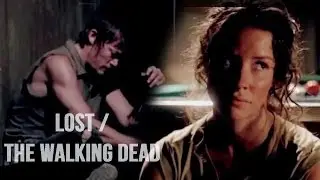 Comes and Goes || LOST / The Walking Dead