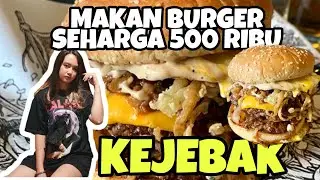 BURGER SEGEDE KEPALA SEHARGA SETENGAH JUTA WOW BANGET |LAWLES BURGER