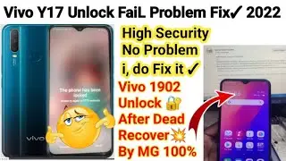 VIVO Y17 Pattern Pin Frp Unlock Fail Error Solve 100% | Vivo 1902 High Security Unlock Done Dead Fix