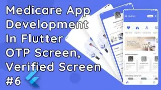 Medicare App in Flutter: OTP Screen & Verification Process #6