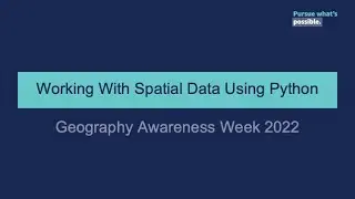GAW 2022: Working With Spatial Data Using Python