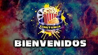 ¡Bienvenidos a Cinetomia!