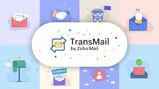 Introducing TransMail - Transactional email service by Zoho Mail
