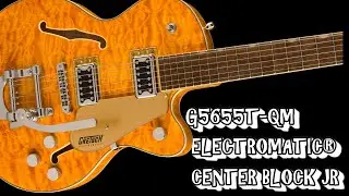 Gretsch G5655T-QM ELECTROMATIC® CENTER BLOCK JR. SINGLE-CUT - First play.