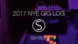 2017 New Year's Eve Party Gig Log - Set up & Timelapse | Simillion