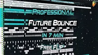 How To Make Future Bounce In 7min Professional Project Free FLP