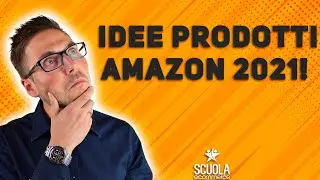 AMAZON FBA 2021 | Che prodotti vendere | Business Online Scuola Ecommerce