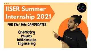 IISER Summer Internship 2021 I For BSc/MSc Students I Chemistry I Physics I Mathematics