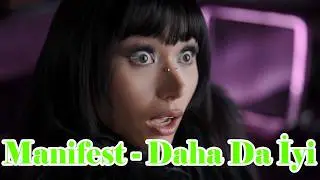 Manifest | DAHA İYİ (parodi klip)