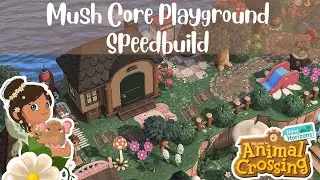 Sweet Mush Core Playground Speedbuild ACNH Animal Crossing