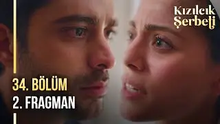 ​Kızılcık Şerbeti 34. Bölüm 2. Fragman | 