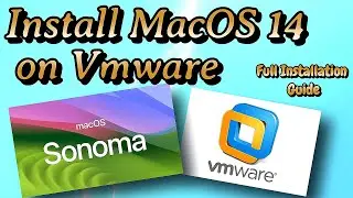 How to install macOS 14 Sonoma On VMware Windows PC