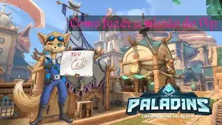 Como fazer a missão do Pip? | Paladins