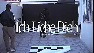ich liebe dich (Behind The Scenes)