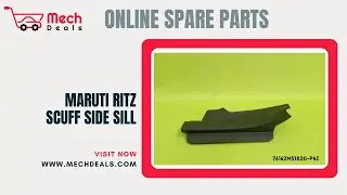 MARUTI RITZ SCUFF SIDE SILL | 76162M51K00-P4Z | #MechDeals #Ritz